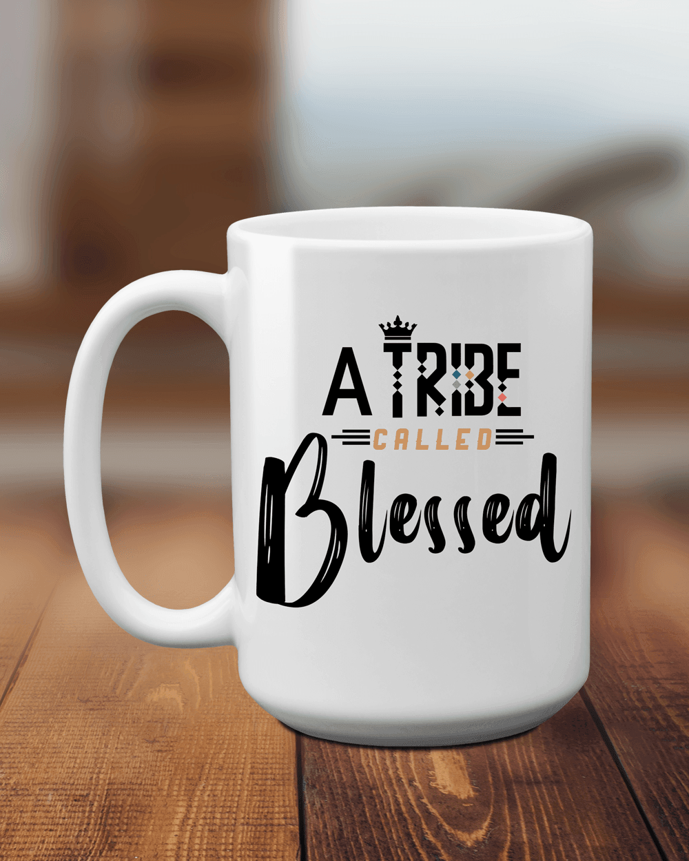 A Tribe Called Blessed Mug - Lee's Treasure Chest