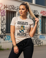 Focus on Yourself Not Other Peope