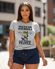 Focus on Yourself Not Other Peope