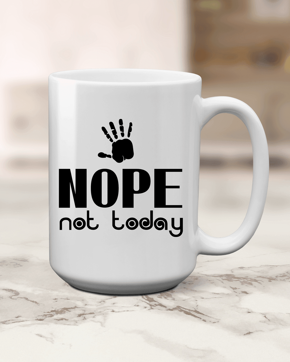 Nope not Today Coffee Mug - Lee's Treasure Chest