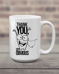 Thank You Cpt Obvious Mug - Lee's Treasure Chest
