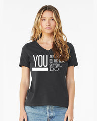 You Are What You Do T-Shirt - Lee's Treasure Chest
