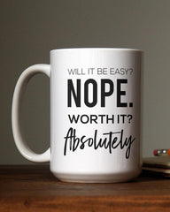 Will it be Worth it...Absolutely Mug - Lee's Treasure Chest