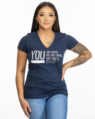 You Are What You Do T-Shirt - Lee's Treasure Chest