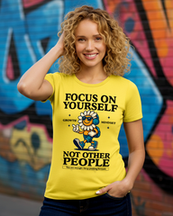Focus on Yourself Not Other Peope