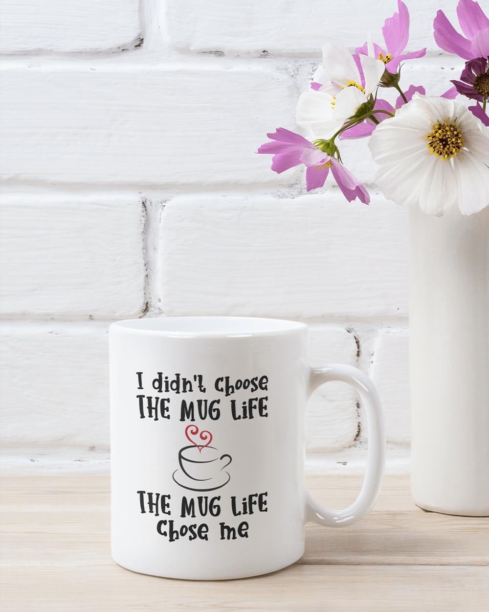 I didn't Choose the Mug Life - Lee's Treasure Chest 