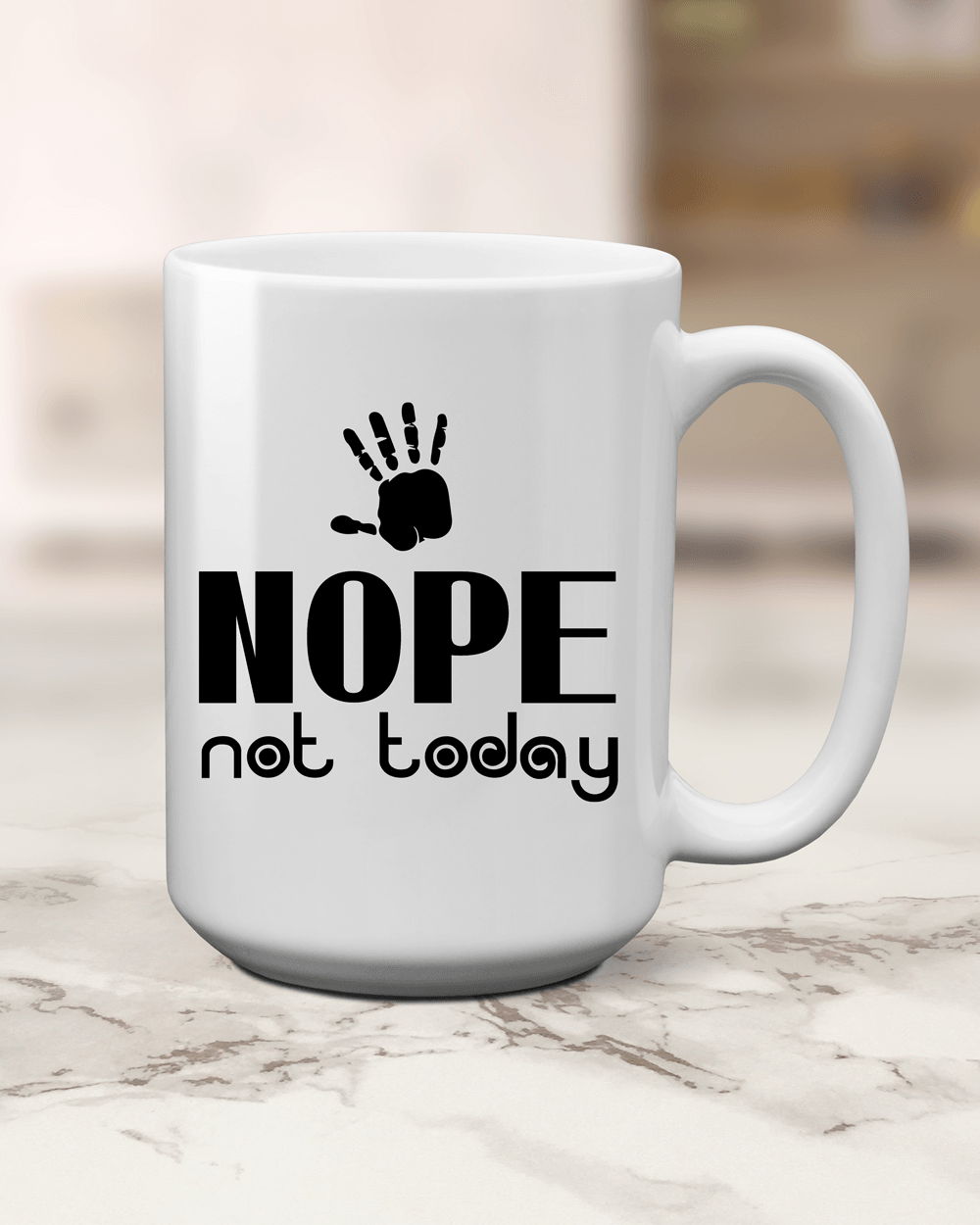 Nope not Today Coffee Mug - Lee's Treasure Chest 